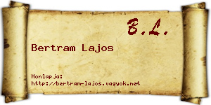 Bertram Lajos névjegykártya